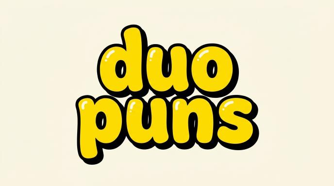 Duo Puns